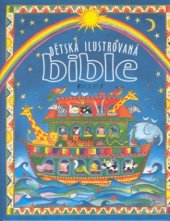 kniha Dětská ilustrovaná bible, Fragment 1999