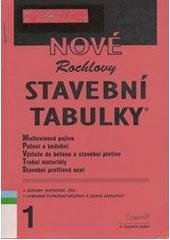 kniha Nové Rochlovy stavební tabulky 1, INCON-F 2002