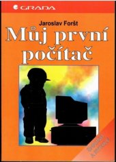 kniha Můj první počítač, Grada 1996