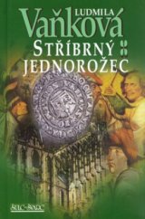 kniha Stříbrný jednorožec, Šulc - Švarc 2006