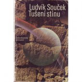 kniha Tušení stínu hledání ztracených civilizací, Československý spisovatel 1983