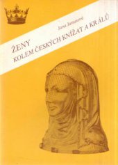kniha Ženy kolem českých knížat a králů, Amosium servis 1991
