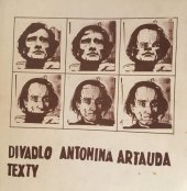kniha Divadlo Antonina Artauda. Díl 2, - Texty, Kult. dům hl. m. Prahy 1988