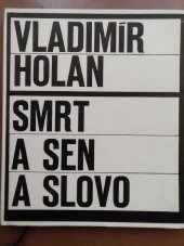 kniha Smrt a sen a slovo z Máchova kraje, Severočeské krajské nakladatelství 1965