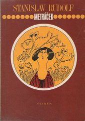 kniha Metráček  Díl 1-2 Nemožně tlustá holka, Kosti jsou vrženy, Olympia 1985