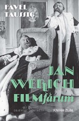 kniha Jan Werich FILMfárum, Kniha Zlín 2019