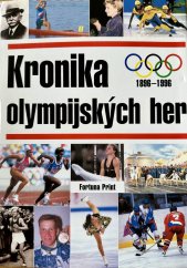 kniha Kronika olympijských her 1896-1996, Fortuna Print 1996