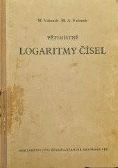 kniha Pětimístné logaritmy čísel, Československá akademie věd 1953