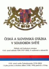 kniha Česká a slovenská otázka v soudobém světě základy naší hodnotové orientace v době rozšiřování a reforem EU, Konvoj 2002