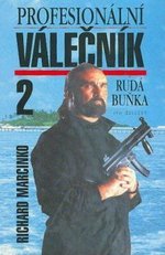 kniha Profesionální válečník. 2, - Rudá buňka, Ivo Železný 1997