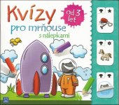 kniha Kvízy pro mrňouse od 3 let S nálepkami, Aksjomat 2018