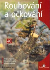 kniha Roubování a očkování, Grada 2003