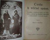 kniha Cesta k věčné spáse modlitby a duchovní zpěvy pro katolickou mládež na školách obecných a občanských v brněnské diecési, Občanská tiskárna 1946