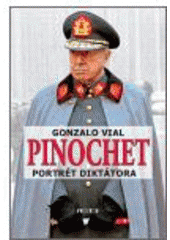 kniha Pinochet portrét diktátora, Prostor 2006