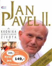 kniha Jan Pavel II. kronika neobyčejného života, Ottovo nakladatelství - Cesty 2002