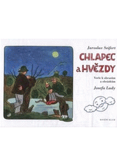 kniha Chlapec a hvězdy verše k obrazům a obrázkům Josefa Lady, Knižní klub 2001