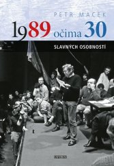 kniha 1989 očima 30 slavných osobností , Universum 2019