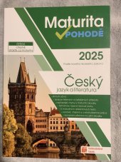 kniha Maturita v pohodě  Český jazyk a literatura , Taktik International, s.r.o. 2024