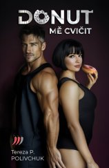kniha Donuť mě cvičit, MojeRomantika.cz 2025