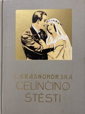 kniha Celínčino štěstí Dívčí román, Šolc a Šimáček 1933