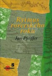 kniha Rytmus roverského roku, Junák - svaz skautů a skautek ČR 2002