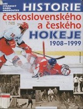 kniha Historie československého a českého hokeje 1908-1999, Vyšehrad 1999