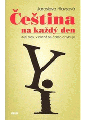 kniha Čeština na každý den 365 slov, v nichž se často chybuje, Víkend  2007