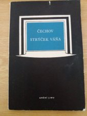 kniha Strýček Váňa obrazy z venkovského života o čtyřech dějstvích, Umění lidu 1950