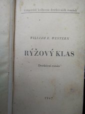 kniha Rýžový klas Detektivní román, Národní správa [fy] J. Steinbrener 1947