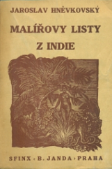 kniha Malířovy listy z Indie. [I. díl], Sfinx, Bohumil Janda 1927