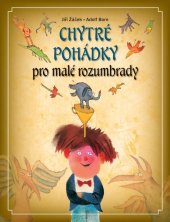 kniha Chytré pohádky pro malé rozumbrady, Slovart 2025