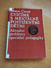 kniha Cvičíme s mentálně postiženými dětmi, SPN 1977