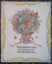 kniha Kde domov můj? národní hymna česká, B. Kočí 1918