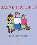 kniha Básně pro děti jak se učil vítr číst, Dauphin 2007