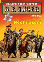 kniha Neohrožení Nejlepší velký western G. F. Unger 113., MOBA 2023
