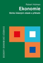 kniha Ekonomie. Sbírka řešených otázek a příkladů, C. H. Beck 2016