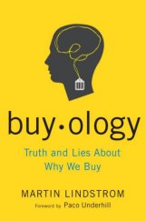 kniha Buyology Truth and Lies About Why We Buy, Doubleday 2008