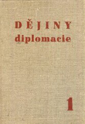 kniha Dějiny diplomacie [Svazek] 1 diplomacie ve starověku., Svoboda 1948