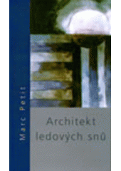 kniha Architekt ledových snů, Doplněk 2004