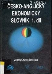 kniha Česko-anglický ekonomický slovník ekonomie, právo, výpočetní technika, East West Publishing Company 2000