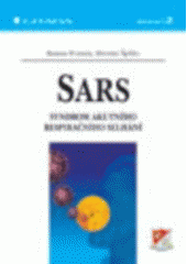 kniha SARS syndrom akutního respiračního selhání, Grada 2006