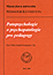 kniha Patopsychologie a psychopatologie pro pedagogy, Masarykova univerzita 2007