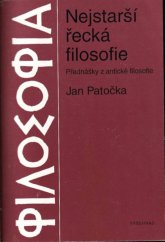 kniha Nejstarší řecká filosofie filosofie v předklasickém údobí před sofistikou a Sókratem : přednášky z antické filosofie, Vyšehrad 1996