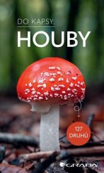 kniha Do kapsy Houby 127 druhů, Grada 2023