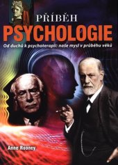 kniha Příběh psychologie od duchů k psychoterapii; naše mysl v průběhu věků, Omega 2018
