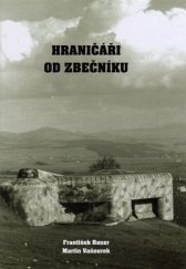 kniha Hraničáři od Zbečníku, Vaňourek Martin 2014