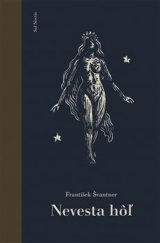 kniha Nevesta hôľ, Sol Noctis 2021