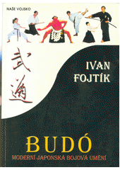 kniha Budó moderní japonská bojová umění, Naše vojsko 2001