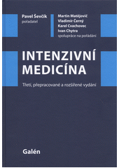 kniha Intenzivní medicína, Galén 2014
