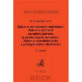 kniha Zákon o ochranných známkách Zákon o ochraně označení původu a zeměpisných označení ; Zákon o vymáhání práv z průmyslového vlastnictví : komentář, C. H. Beck 2008
